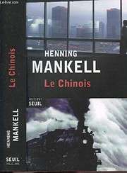 [Henning Mankell] Le Chinois
