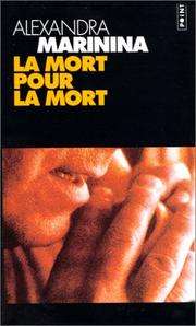 [Alexandra Marinina] La mort pour la mort