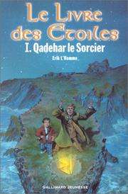 [Erik L'Homme] Le Livre des Étoiles - 1. Qadehar le Sorcier